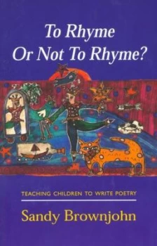 Image of To Rhyme or Not to Rhyme by Sandy Brownjohn Paperback