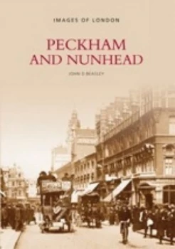 Image of Peckham and Nunhead by John D. Beasley Book