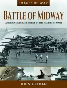 Image of Battle of Midway : America's Decisive Strike in the Pacific in WWII