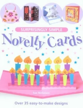 Image of Surprisingly Simple Novelty Cards by Nicholson Sue Book