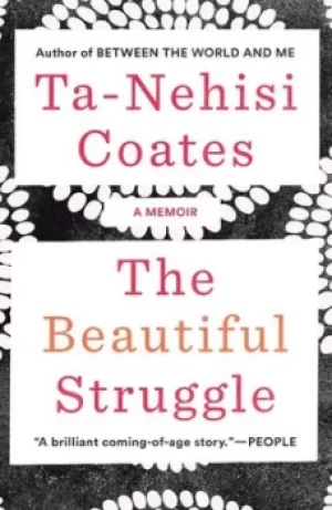 Image of The Beautiful Struggle by Ta-Nehisi Coates