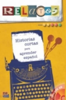 Image of Relatos. Historias Cortas Para Aprender Espanol Paperback