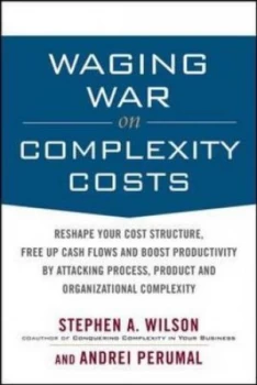 Image of Waging War on Complexity Costs by Stephen Wilson Hardback