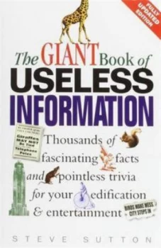 Image of The Giant Book of Useless Information by Steve Sutton Paperback