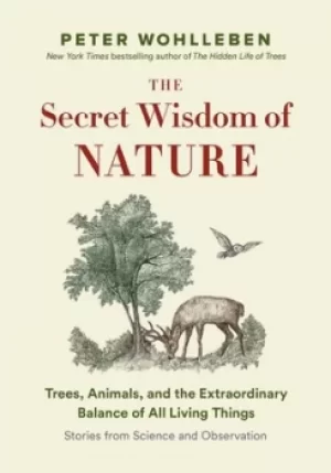 Image of The Secret Wisdom of Nature by Peter Wohlleben