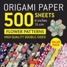 Image of Origami Paper 500 sheets Flower Patterns 6" (15 cm) : Tuttle Origami Paper: High-Quality Double-Sided Origami Sheets Printed with 12 Different Pattern