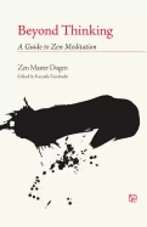 Image of beyond thinking a guide to zen meditation