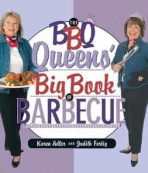 Image of The BBQ queens big book of barbecue by Karen Adler