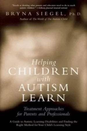 Image of Helping children with autism learn by Bryna Siegel