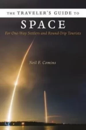 Image of The travelers guide to space by Neil F. Comins