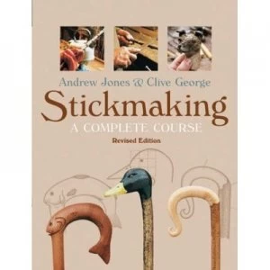 Image of Stickmaking by Andrew Jones and Andrew Jones and Clive George Paperback