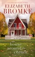 Image of house around the corner a harbor hills novel