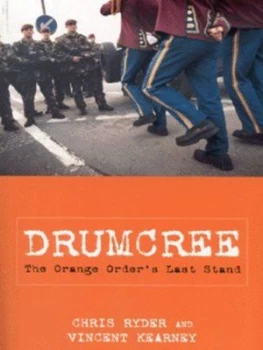 Image of Drumcree by Chris Ryder and Vincent Kearney Paperback