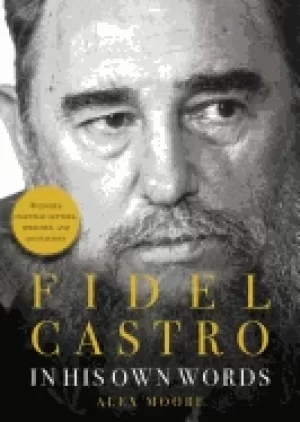 Image of fidel castro in his own words