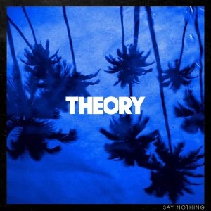 Image of Theory Of A Deadman - Say Nothing Vinyl