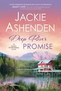 Image of deep river promise a small town alaska contemporary romance