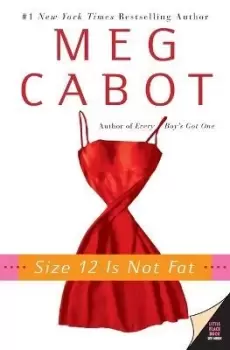 Image of Size 12 Is Not Fat by Meg Cabot