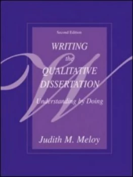 Image of Writing the Qualitative Dissertation by Judith M. Meloy Book