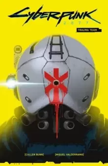 Image of Cyberpunk 2077 Volume 1: Trauma Team