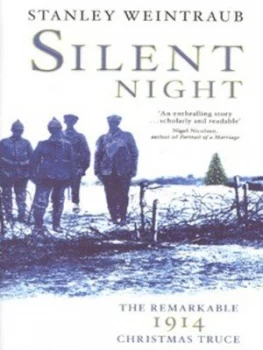 Image of Silent Night by Stanley Weintraub Hardback