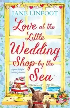 Image of Love at the Little Wedding Shop by the Sea by Jane Linfoot