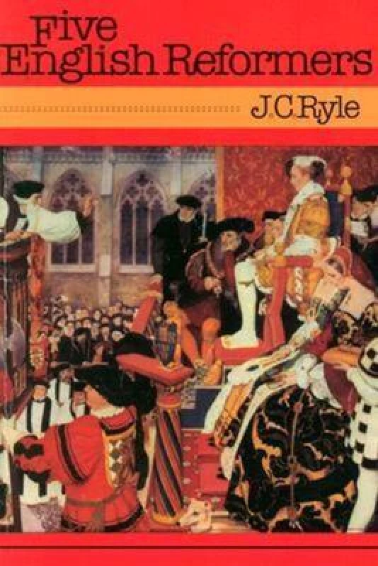 Image of Five English Reformers by J. C Ryle Paperback