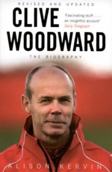 Image of Clive Woodward by Alison Kervin Paperback