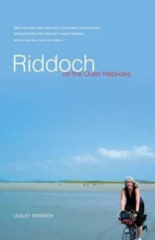 Image of Riddoch and the Outer Hebrides by Lesley Riddoch Paperback