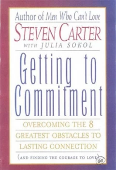 Image of Getting to Commitment by Steven Carter Paperback