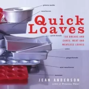 Image of Quick loaves sweet n savory by Jean Anderson