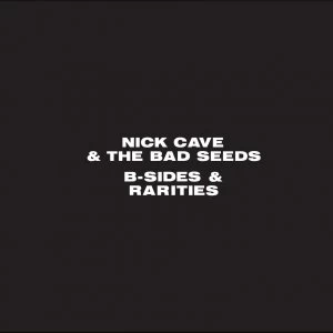 Image of Nick Cave - B-Sides and Rarities CD