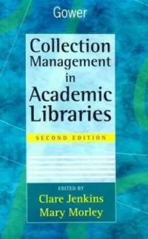 Image of Collection Management in Academic Libraries by Clare Jenkins Hardback