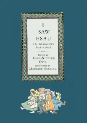 Image of I saw Esau by Iona Opie