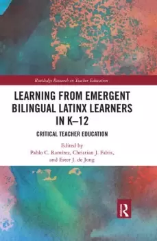 Image of Learning from Emergent Bilingual Latinx Learners in K-12Critical Teacher Education