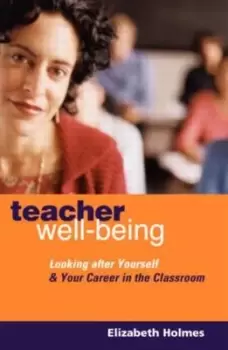 Image of Teacher well-being by Elizabeth Holmes