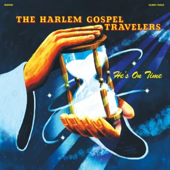 Image of The Harlem Gospel Travelers - He's On Time Vinyl