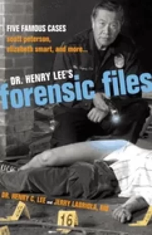 Image of dr henry lees forensic files five famous cases scott peterson elizabeth sma