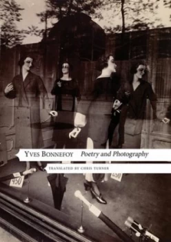 Image of Poetry and photography by Yves Bonnefoy