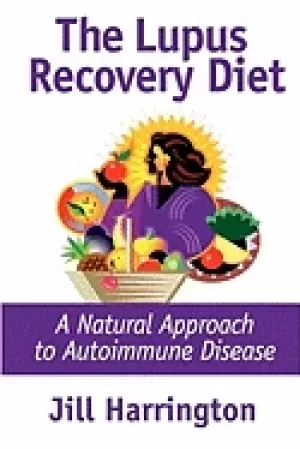 Image of lupus recovery diet a natural approach to autoimmune disease that really wo