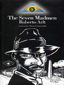 Image of The Seven Madmen by Roberto Arlt Paperback
