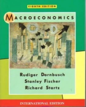 Image of Macroeconomics by Rudiger Dornbusch and Stanley Fischer and Richard Startz Hardback