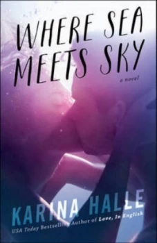 Image of Where Sea Meets Sky by Karina Halle Paperback