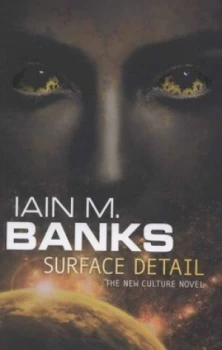Image of Surface Detail by Iain M. Banks Hardback