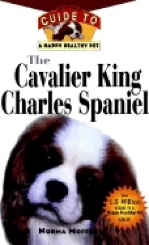 Image of cavalier king charles spaniel an owners guide to a happy healthy pet