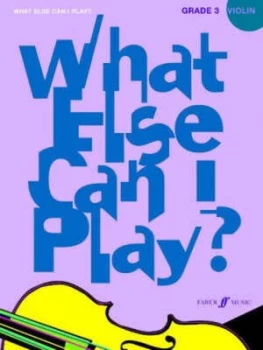 Image of What Else Can I Play Violin Grade 3 Paperback