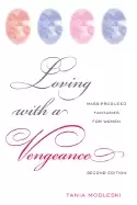 Image of loving with a vengeance mass produced fantasies for women