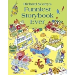 Image of Richard Scarrys Funniest Storybook Ever by Richard Scarry Paperback