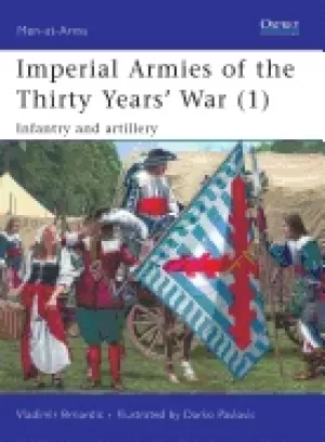 Image of imperial armies of the thirty years war 1 infantry and artillery