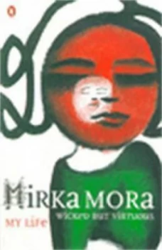 Image of Wicked but Virtuous by Mirka Mora Paperback