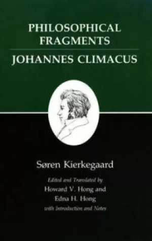 Image of Philosophical fragments by Sren Kierkegaard